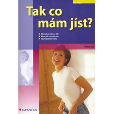Tak co mám jíst?