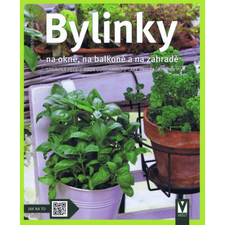 Bylinky na okně, na balkoně a na zahradě