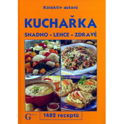 Kuchařka - snadno, lehce, zdravě