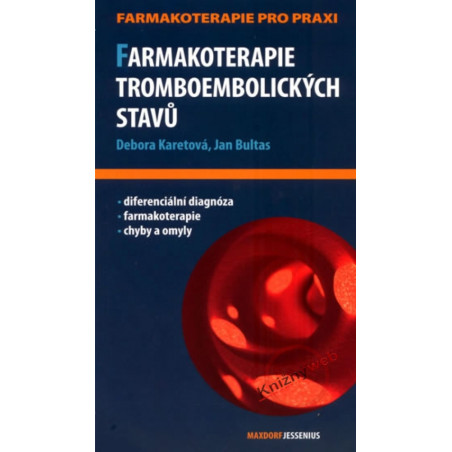 Farmakoterapie tromboembolických stavů