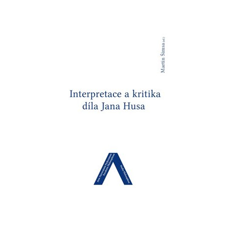 Interpretace a kritika díla Jana Husa