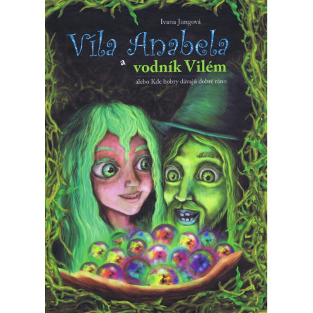 Víla Anabela a vodník Vilém