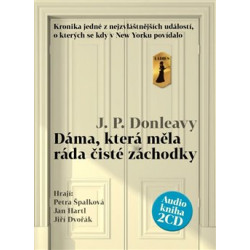ŠPALKOVÁ PETRA, HARTL JAN, DVOŘÁK JIŘÍ DONLEAVY: DÁMA, KTERÁ MĚLA RÁDA ČISTÉ ZÁCHODKY