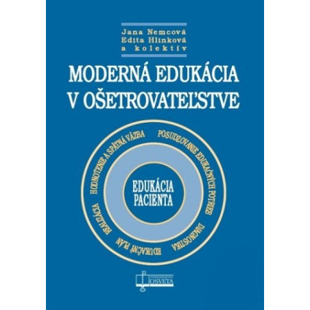 Moderná edukácia v ošetrovateľstve