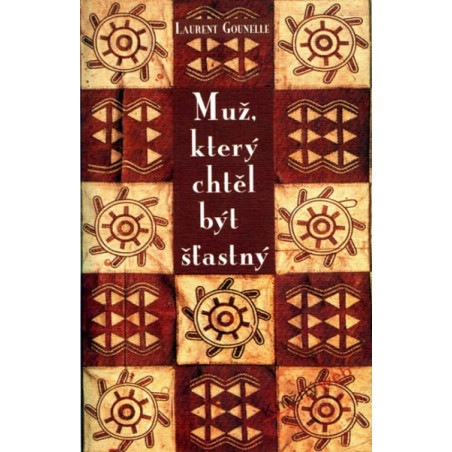 Muž, který chtěl být šťastný
