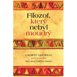 Filozof, který nebyl moudrý