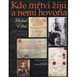 Kde mŕtvi žijú a nemí hovoria