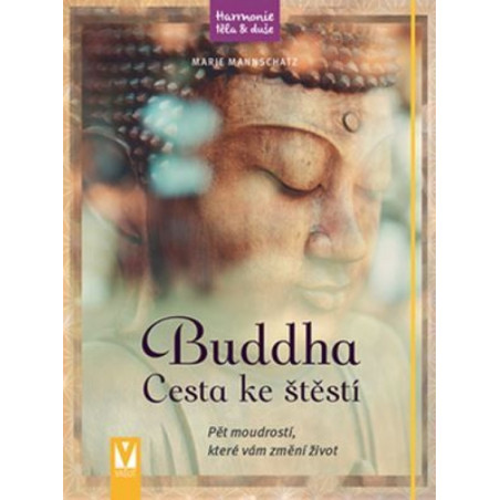 Buddha – Cesta ke štěstí