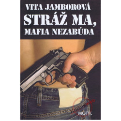 Stráž ma, mafia nezabúda