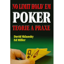 No limit Hold’em Poker - Teorie a praxe