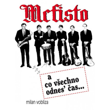 Mefisto a co všechno odnes´čas...