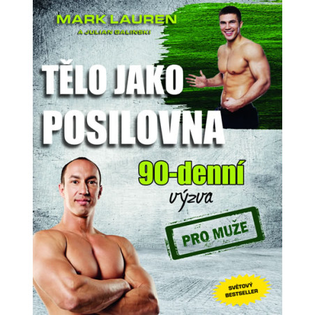Tělo jako posilovna - 90denní výzva pro muže