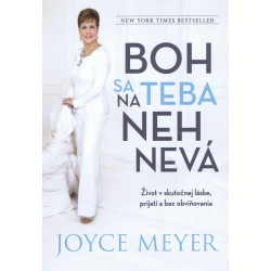 Boh sa na teba nehnevá