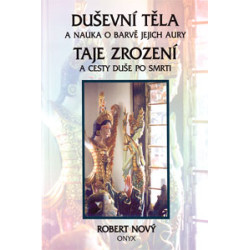 Duševní těla a nauka o barvě jejich aury