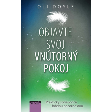 Objavte svoj vnútorný pokoj