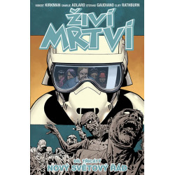 Živí mrtví 30 - Nový řád