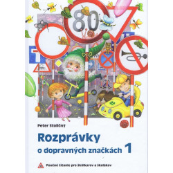 Rozprávky o dopravných značkách 1