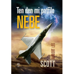 Ten den mi patřilo nebe