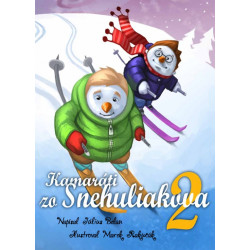 Kamaráti zo Snehuliakova 2.