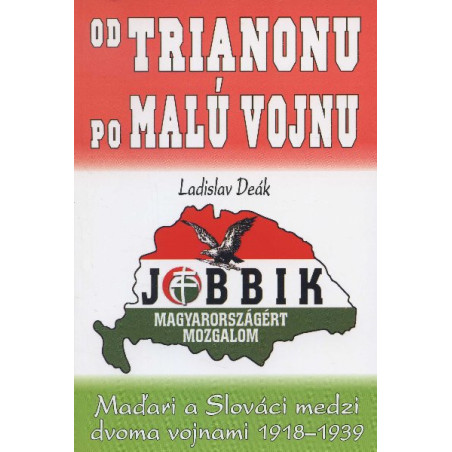 Od Trianonu po malú vojnu