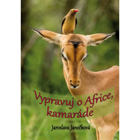 Vypravuj o Africe, kamaráde
