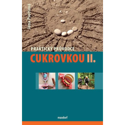 Praktický průvodce cukrovkou II.