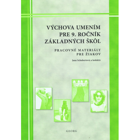 Výchova umením pre 9. ročník ZŠ- pracovné materiály pre žiakov