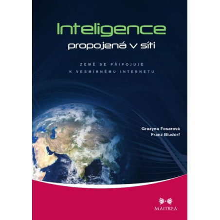 Inteligence propojená v síti - Země se připojuje k vesmírnému internetu