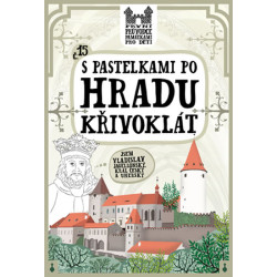 S pastelkami po hradu Křivoklát
