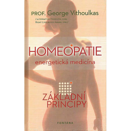 Homeopatie energetická medicína - Základní principy