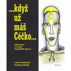 Když už máš Céčko - Informace o virové hepatitidě typu C