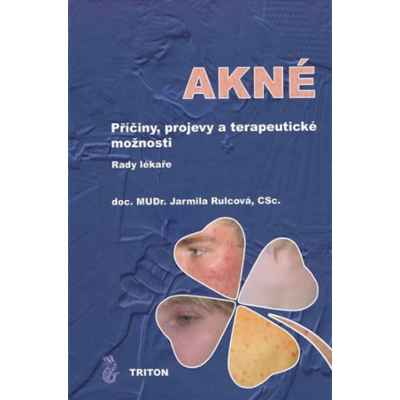 Akné - Příčiny, projevy a terapeutické možnosti