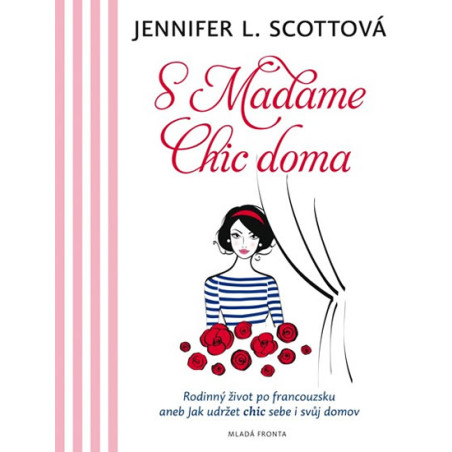 S Madame Chic doma