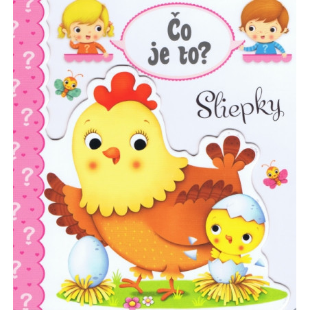 Čo je to? - Sliepky