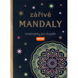 Omalovánky pro dospělé - Zářivé mandaly