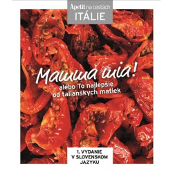 Mamma mia! alebo to najlepšie od talianskych matiek