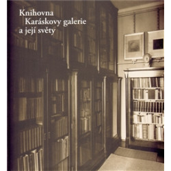 Knihovna Karáskovy galerie a její světy