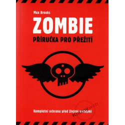 Zombie - Příručka pro přežití