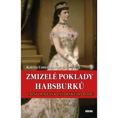 Zmizelé poklady Habsburků - Tajný majetek