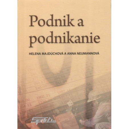 Podnik a podnikanie