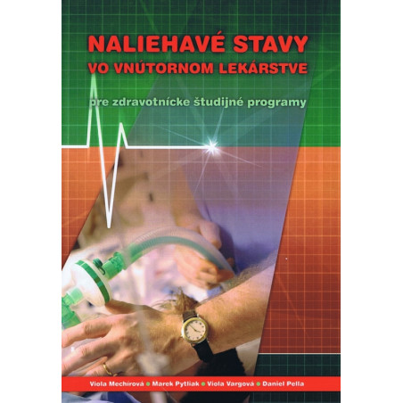 Naliehavé stavy vo vnútornom lekárstve