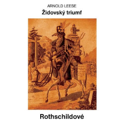 Rotshildové - Židovský triumf