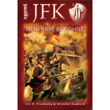 JFK 002 - Není krve bez ohně