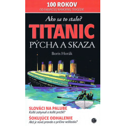 Titanic - Pýcha a skaza