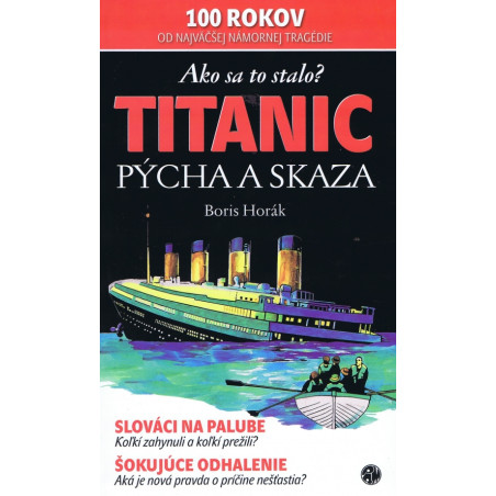 Titanic - Pýcha a skaza