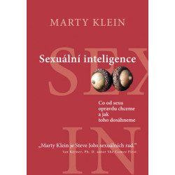 Sexuální inteligence - Co od sexu opravdu chceme a jak toho dosáhneme