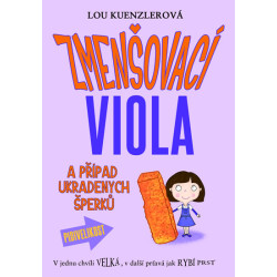 Zmenšovací Viola (1) a případ ukradených šperků
