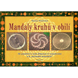 Mandaly kruhů v obilí - 32 poselství z jiné dimenze k vymalování a k "navázání kontaktu"