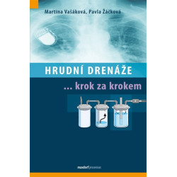 Hrudní drenáže krok za krokem
