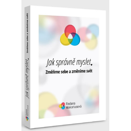 Jak správně myslet - Změňme sebe a změníme svět (Kniha + pracovní sešit)